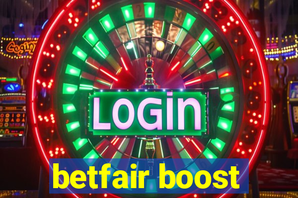 betfair boost